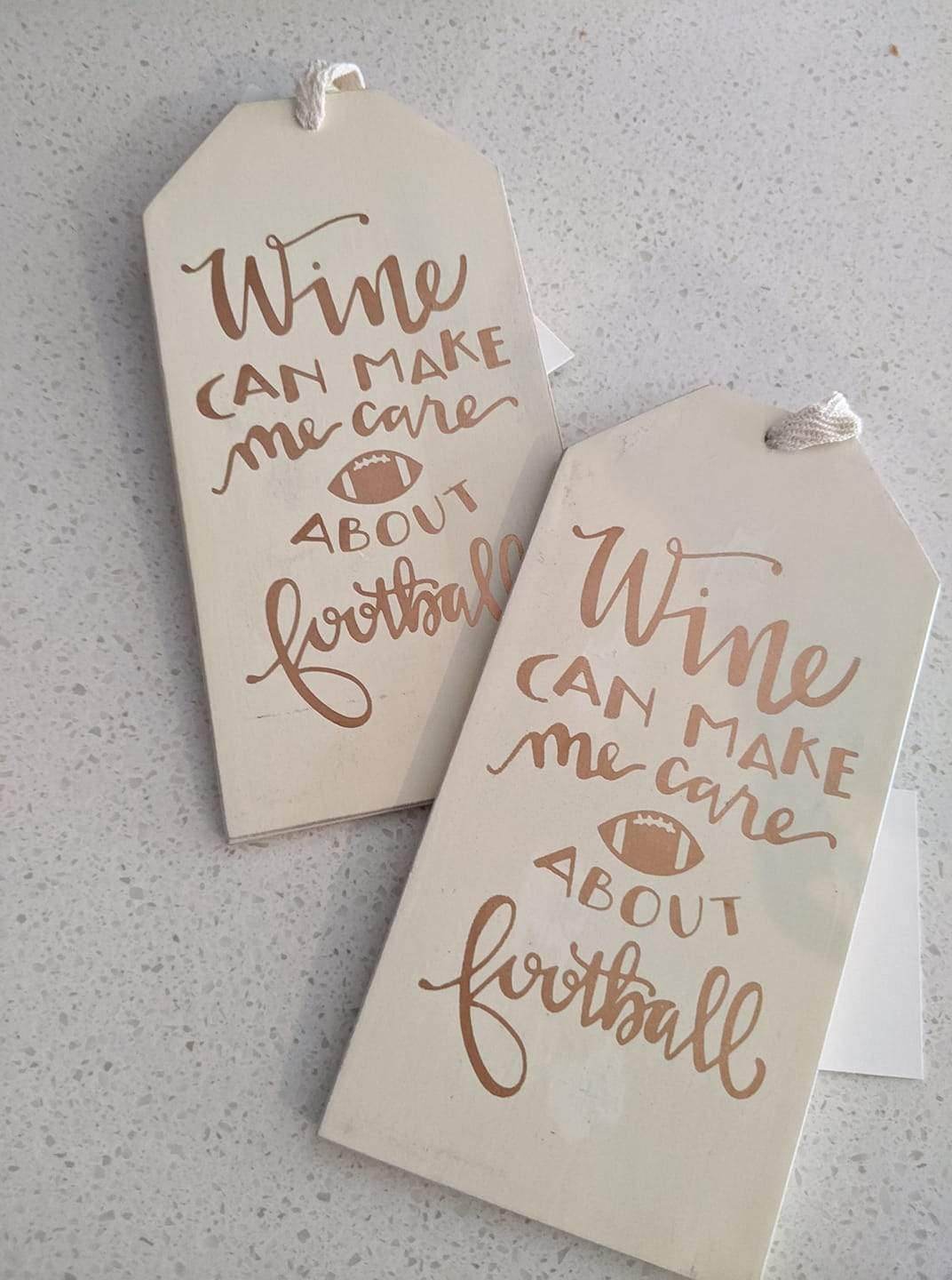 Wine can Make Me Care About Football Wooden Wine Tags